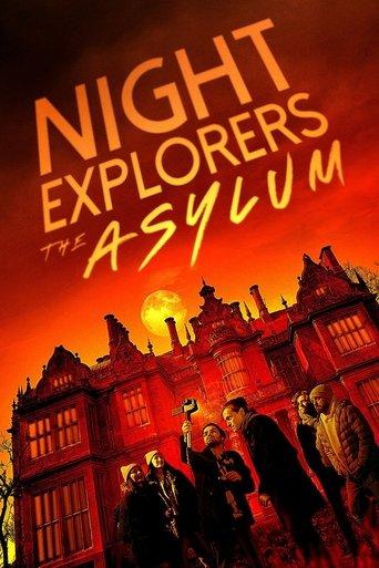 Night Explorers: The Asylum film afişi