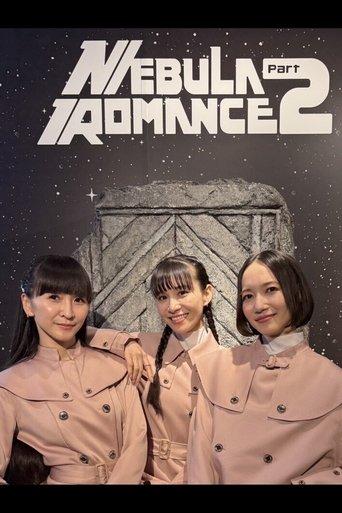 Perfume ZO/Z5 Anniversary "Nebula Romance" Episode TOKYO DOME film afişi