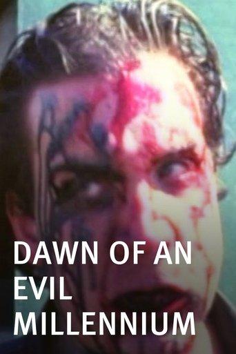 Dawn of an Evil Millennium film afişi