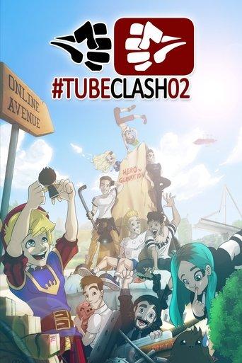 TubeClash 02 - The Movie film afişi