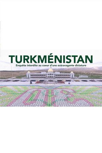 Turkmenistan: The World's Strangest Dictatorship film afişi