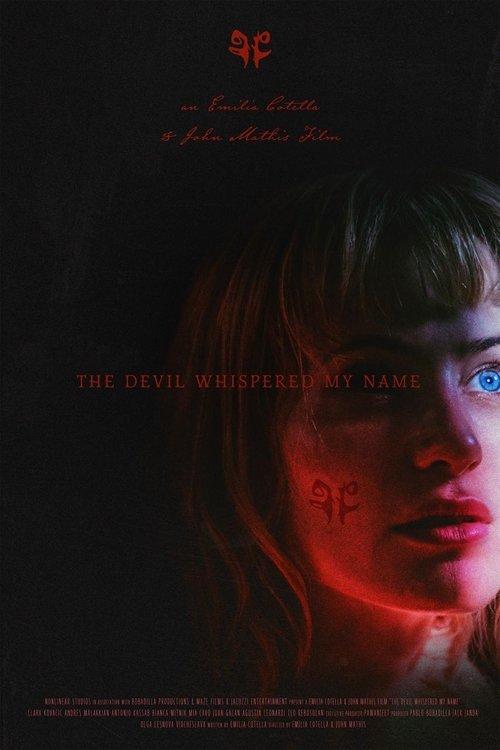 The Devil Whispered My Name film afişi
