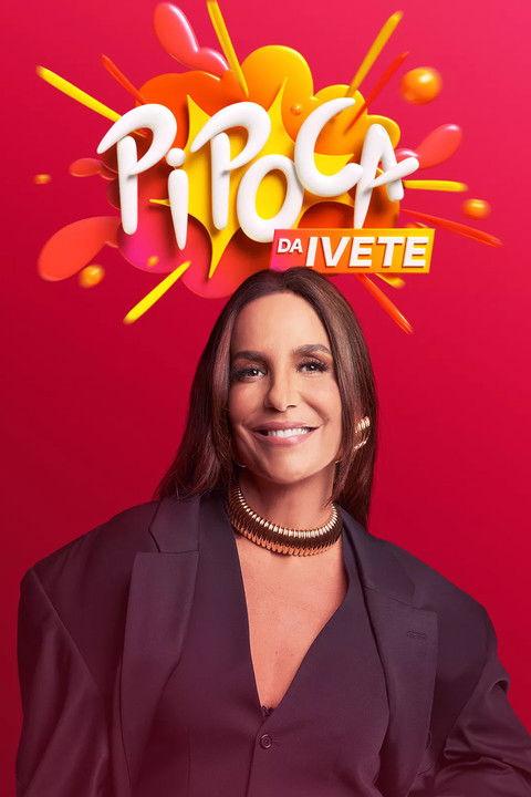 Pipoca da Ivete Sezon 1