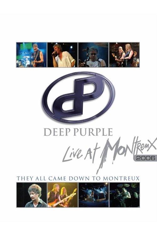 Deep Purple: They All Came Down to Montreux – Live at Montreux 2006 film afişi