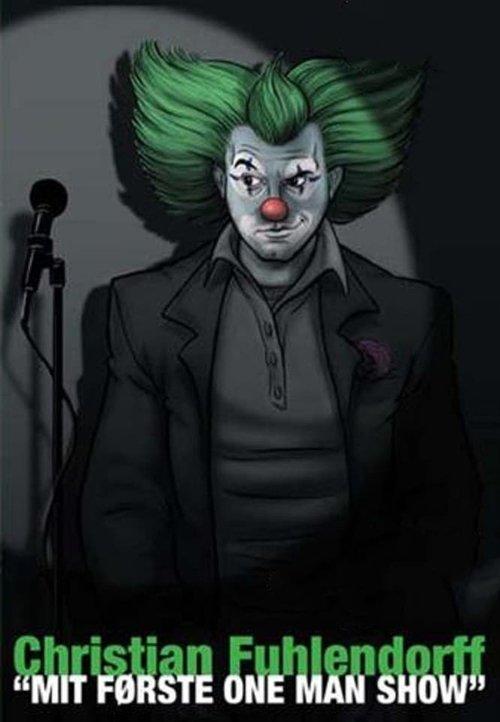 Christian Fuhlendorff - My First One Man Show film afişi