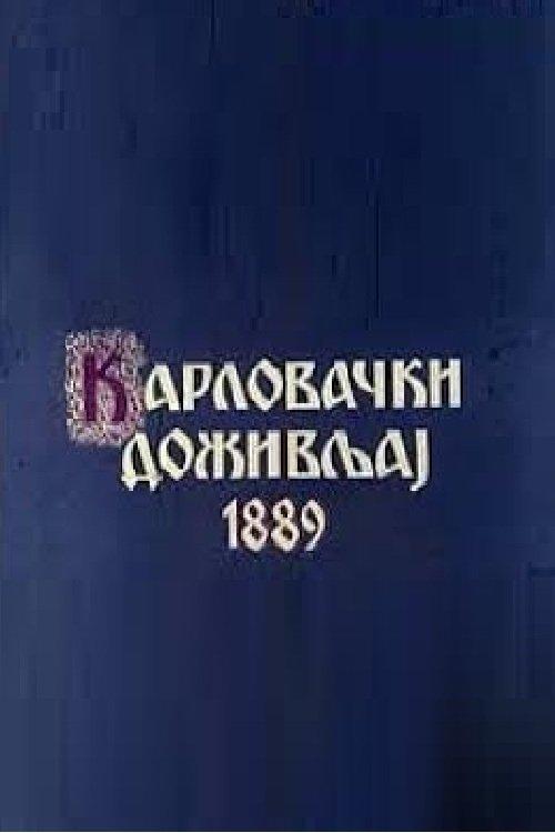 The Karlovci Experience of 1889 film afişi