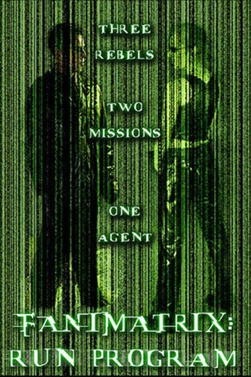 The Fanimatrix: Run Program film afişi