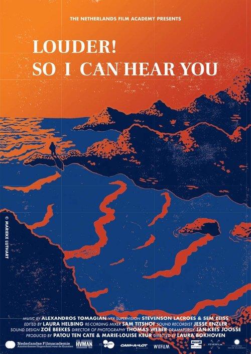 Louder! So I can hear you film afişi