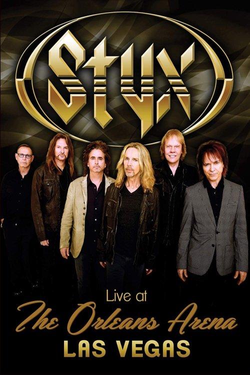 Styx - Live at the Orleans Arena Las Vegas film afişi