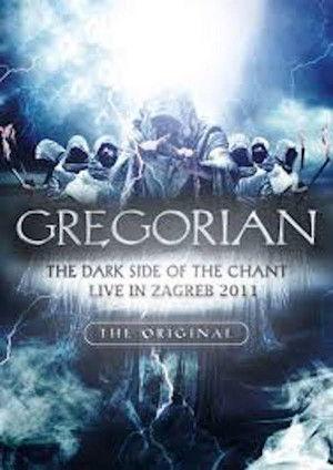 Gregorian: The Dark Side of the Chant Live in Zagreb film afişi