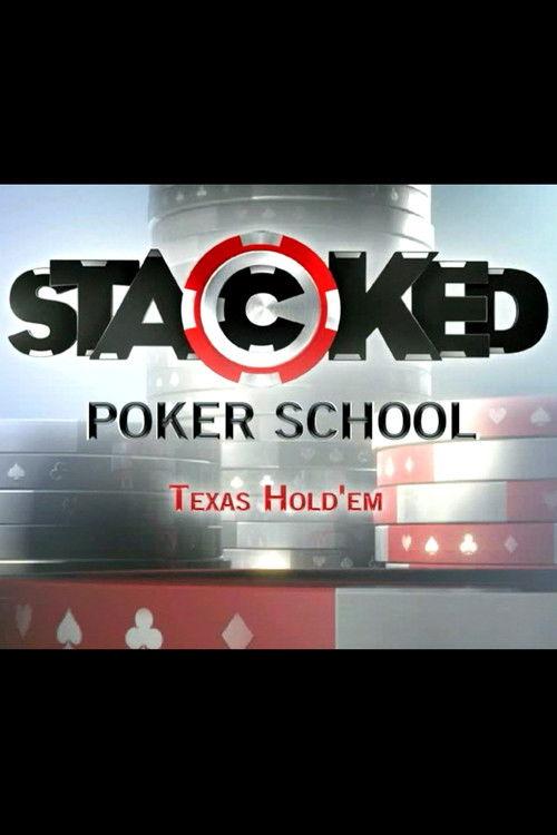 Stacked Poker School dizi afişi
