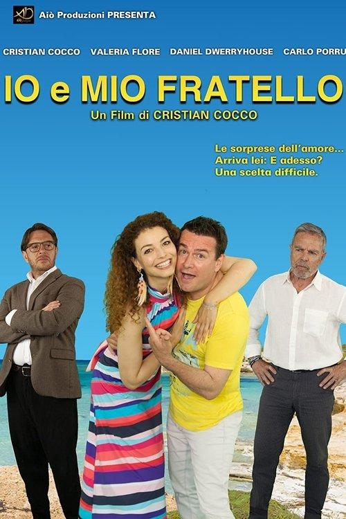 Io e mio fratello film afişi
