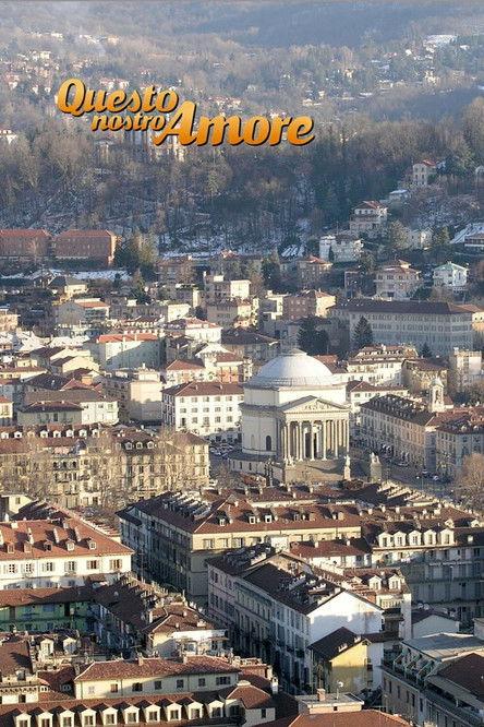 Questo nostro amore Sezon 1