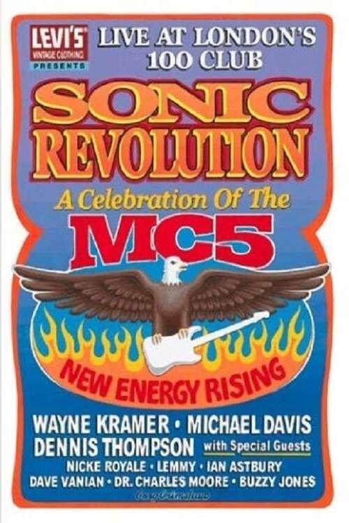 Sonic Revolution: A Celebration of the MC5 film afişi