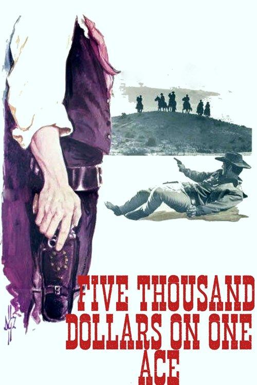 Five Thousand Dollars on One Ace film afişi