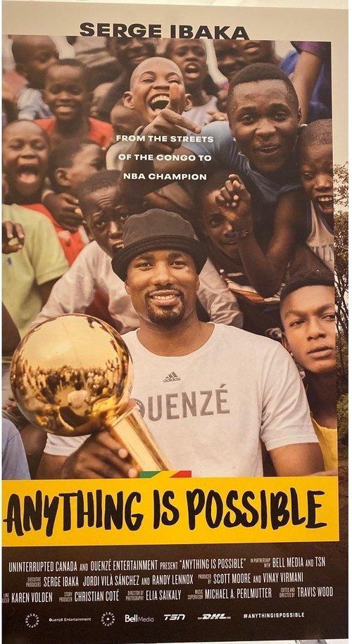 Anything is Possible: A Serge Ibaka Story film afişi
