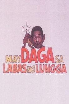 May Daga sa Labas ng Lungga film afişi