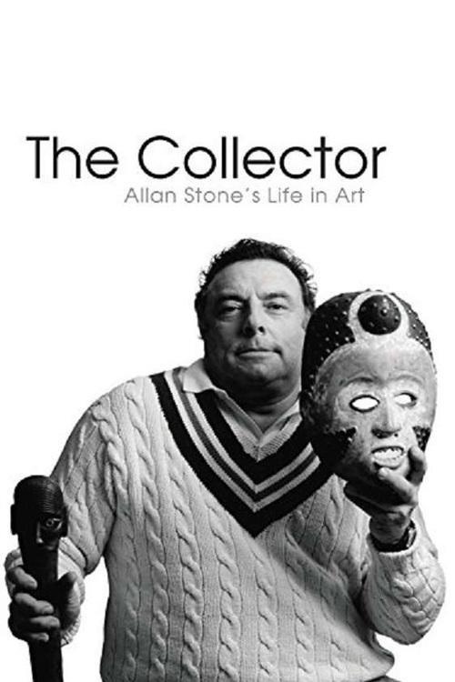 The Collector: Allan Stone's Life in Art film afişi