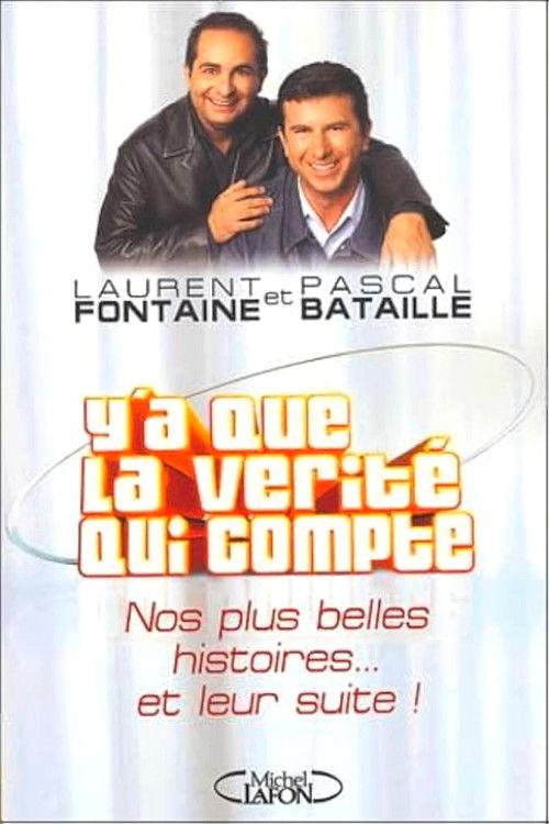 Y'a que la vérité qui compte Sezon 0