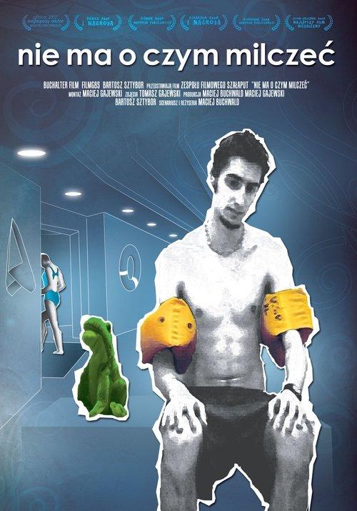 There is Nothing to Be Silent About film afişi