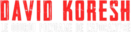 David Koresh - le gourou polygame de l'apocalypse logo