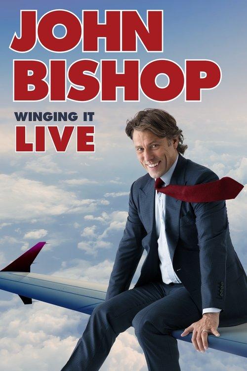 John Bishop: Winging it Live film afişi