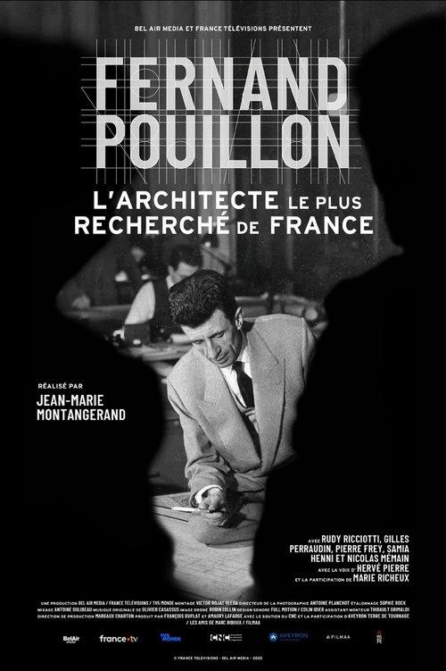 Fernand Pouillon: France's Most Wanted Architect film afişi