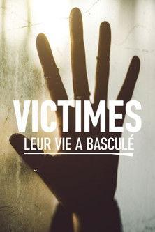 Victimes : leur vie a basculé Sezon 1