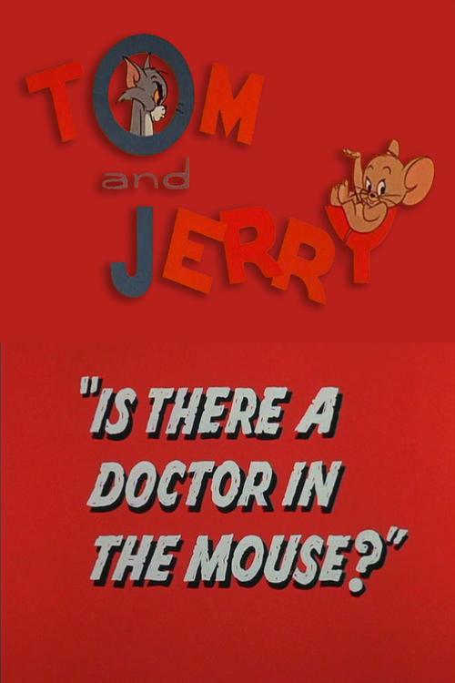 Is There a Doctor in the Mouse? film afişi