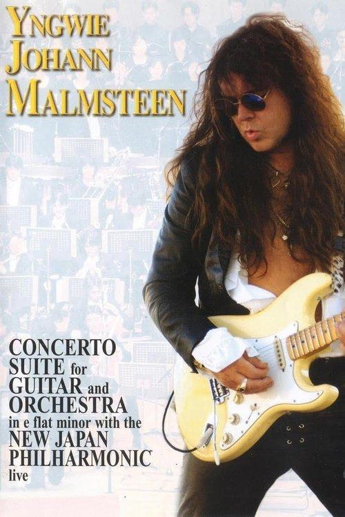 Yngwie Malmsteen: Concerto Suite for Electric Guitar and Orchestra in E Flat Minor Op. 1 film afişi