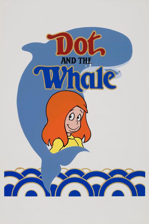 Dot and the Whale film afişi