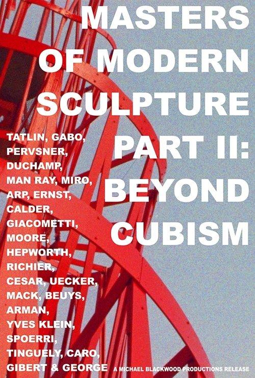 Masters of Modern Sculpture Part II: Beyond Cubism film afişi