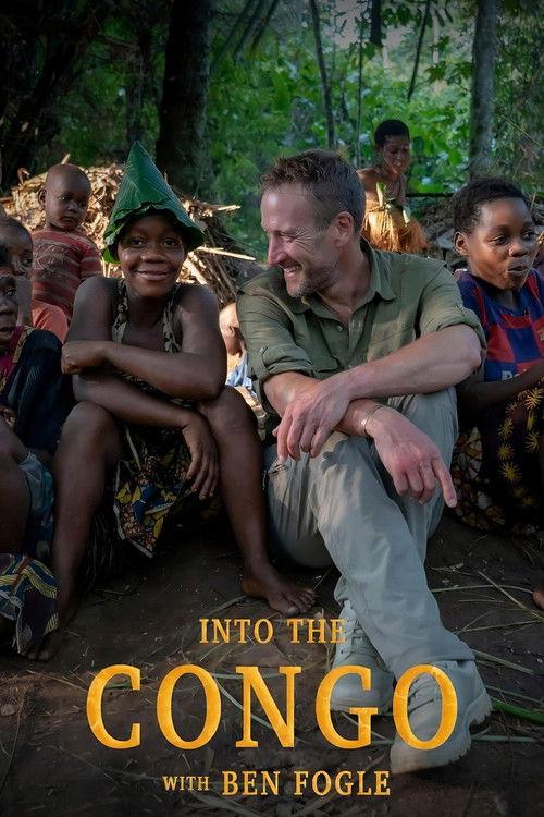 Into the Congo with Ben Fogle Sezon 1
