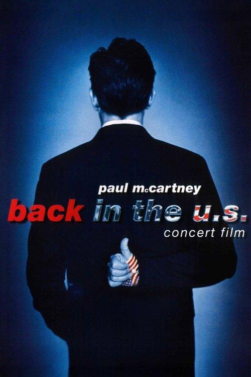 Paul McCartney: Back in the U.S. film afişi