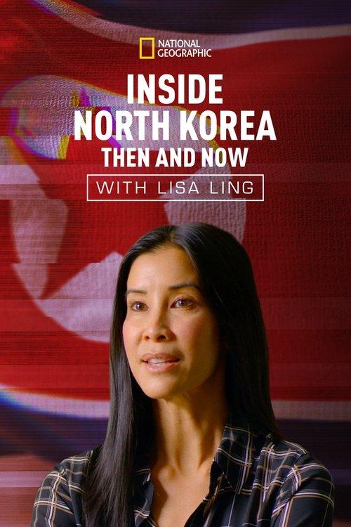 Inside North Korea: Then and Now with Lisa Ling film afişi