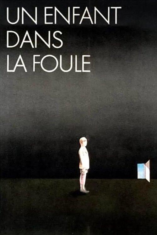 A Child in the Crowd film afişi