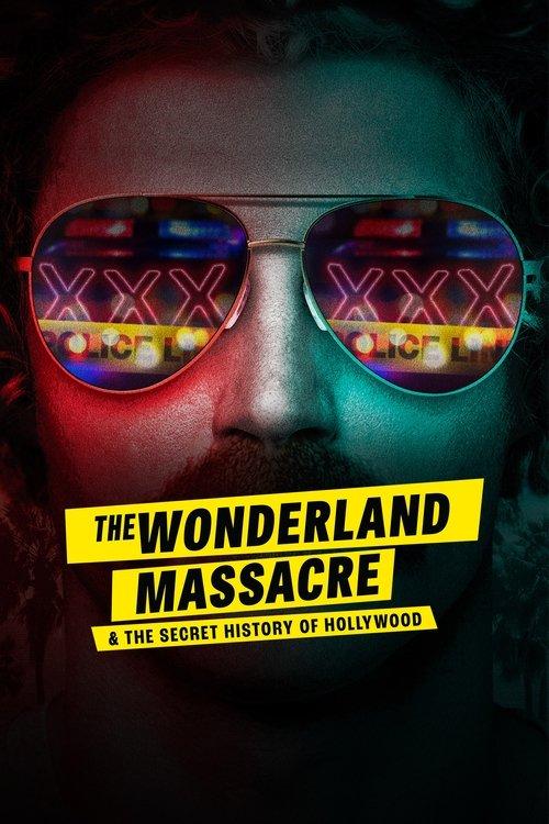 The Wonderland Massacre & the Secret History of Hollywood dizi afişi