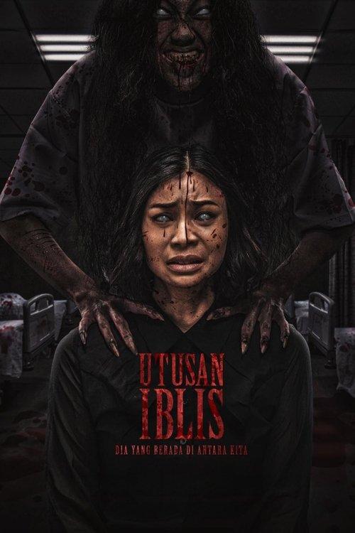 Utusan Iblis: Dia Yang Berada di Antara Kita film afişi