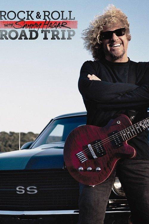 Rock & Roll Road Trip with Sammy Hagar dizi afişi