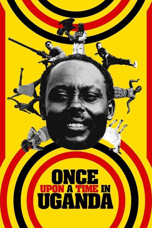 Once Upon a Time in Uganda film afişi