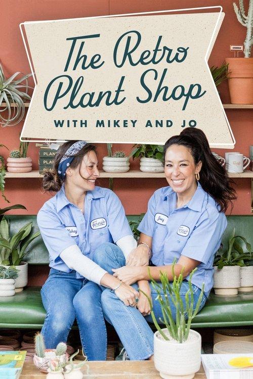 The Retro Plant Shop with Mikey and Jo dizi afişi