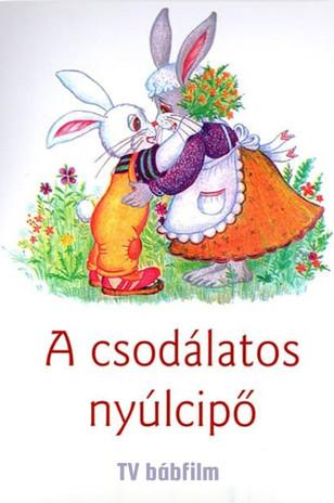 A csodálatos nyúlcipő film afişi
