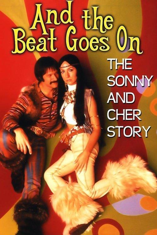 And the Beat Goes On: The Sonny and Cher Story film afişi