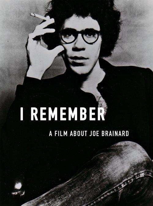 I Remember: A Film About Joe Brainard film afişi
