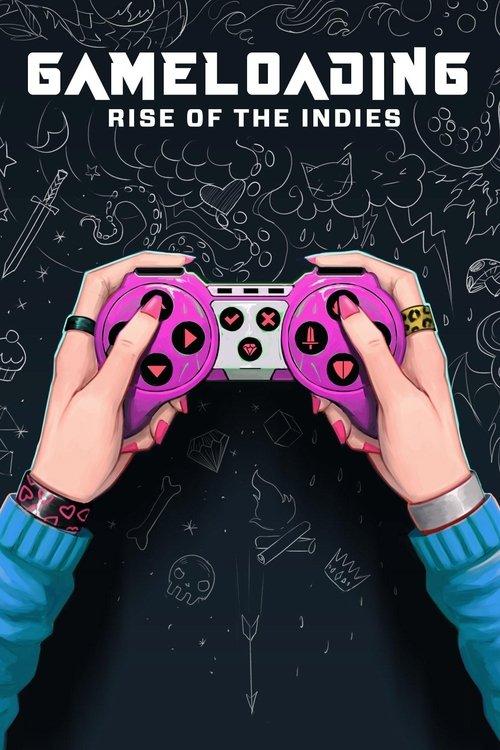 Gameloading: Rise of the Indies film afişi