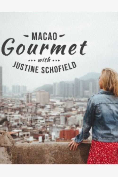 Macao Gourmet With Justine Schofield dizi afişi