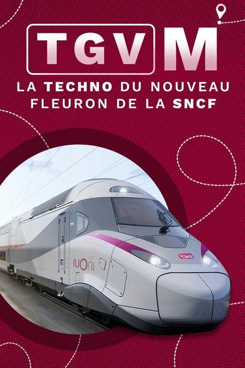 TGV M : La Techno du nouveau fleuron de la SNCF film afişi