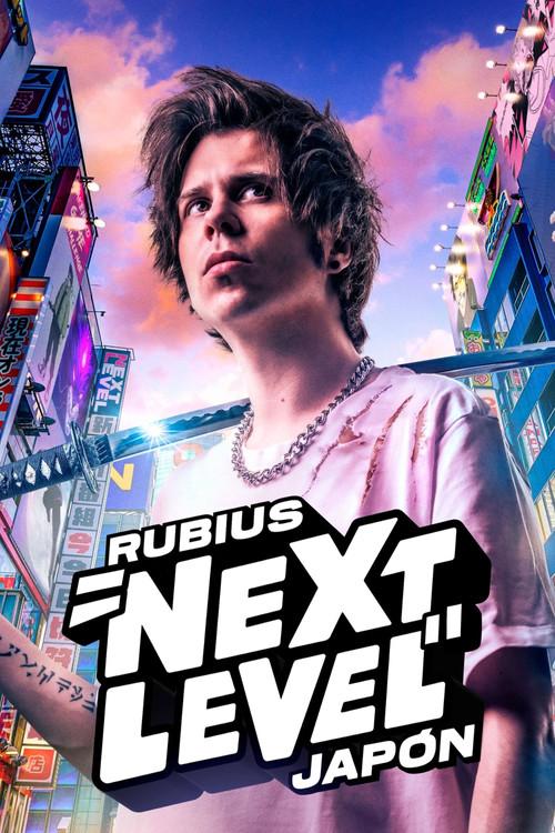 Rubius Next Level Japón Sezon 1