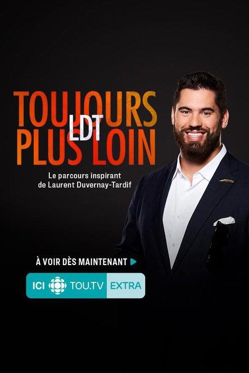Laurent Duvernay Tardif - LDT : toujours plus loin film afişi