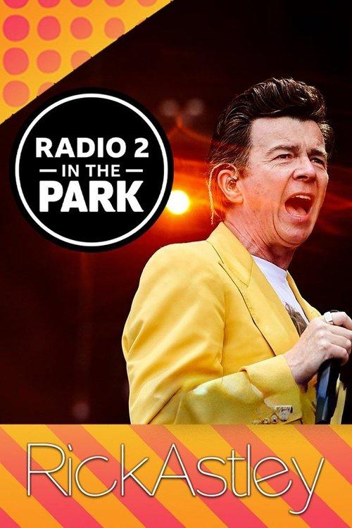 Rick Astley: Radio 2 in the Park film afişi